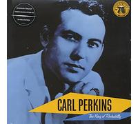 Carl Perkins - Carl Perkins: The King Of Rockabilly (Sun Records 70th Anniversar