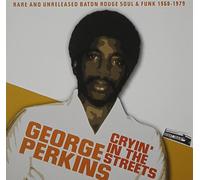 Perkins, George - Cryin in The Streets
