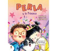 Perla y la princesa (Perla, la súper perrita) - Isabel Allende - PENGUIN KIDS - ebook (ePub) - Livre