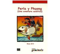 Perla Y Phuong - Una Aventura Asiatica