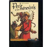 Perle et les ménestrels