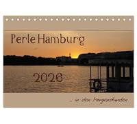Perle Hamburg (Tischkalender 2026 DIN A5 quer), CALVENDO Monatskalender: Die Perle Hamburg - eine bessere Liebeserklärung an Deutschlands zweitgrößte Stadt gibt es nicht!