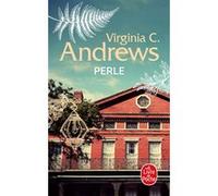 Perle (La Famille Landry, Tome 2) Virginia C. Andrews (Auteur)