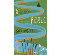Perle - Siân Hughes - 10/18 - Poche - Roman