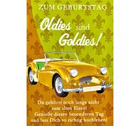 Perleberg Carte d'anniversaire de qualité supérieure de la collection Basic Classic Oldies sind Goldies - Avec enveloppe - 11,6 x 16,6 cm