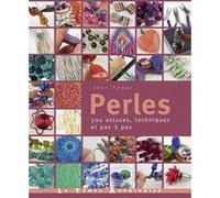 Perles - 300 astuces, techniques et pas à pas Jean Power (Auteur), Hélène Nicolas (Traduction)