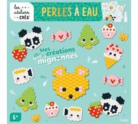 Perles à eau - Mes créations trop mignonnes - + perles - Laurent Stefano - Fleurus - Jeux livres objets