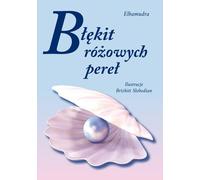 Perles bleues et roses - Elbamudra (Literatur, Prosa auf Polnisch)