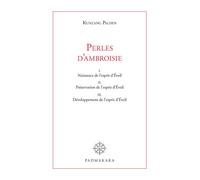 Perles d'ambroisie, commentaire litteral de la marche vers l'eveil Commentaire littéral de l'Entrée dans la pratique des bodhisattvas - KUNZANG PALDEN - Padmakara Eds - broché - Essai