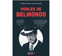 Perles de Belmondo Frédéric Pouhier (Auteur), Susie Jouffa (Auteur)