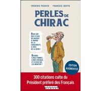 Perles de Chirac Frédéric Pouhier (Auteur), François Jouffa (Auteur)