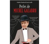 Perles de Michel Galabru Frédéric Pouhier (Auteur), Susie Jouffa (Auteur)