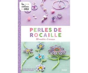 Perles de rocaille 80 modèles. 3 niveaux - Christine Hooghe - Fleurus - broché - Document jeunesse