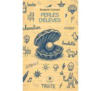 Perles d'élèves - Benjamin Cosnard - Le Lys Bleu - broché - Roman