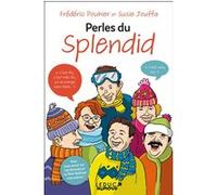 Perles du Splendid Frédéric Pouhier (Auteur), Susie Jouffa (Auteur)