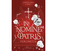Perlinetta - In Nomine Patris 2 - Angelina Conti - CINNA Verlag - ebook (ePub) - Livre
