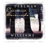 Perlman, Itzhak & John Williams - Cinema Serenade