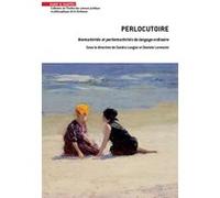 Perlocutoire Sandra Laugier (Auteur), Danièle Lorenzini (Auteur)