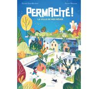 PERMACITÉ ! - LA VILLE DE MES RÊVES