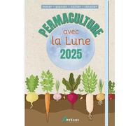Permaculture avec la lune 2025