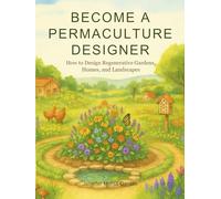 Permaculture Design: How to start the journey
