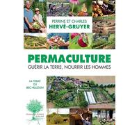 Permaculture : Guérir la terre, nourrir les hommes – Actes Sud