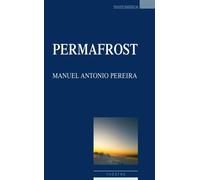 Permafrost - Manuel Antonio Pereira - Espaces 34 - broché - Théâtre