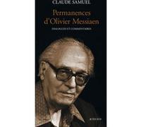 Permanences d'Olivier Messiaen Claude Samuel (Auteur)