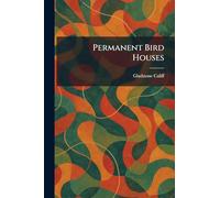Permanent Bird Houses