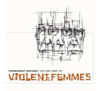 Permanent Record: The Very Best Of Violent Femmes - Coloured Edition