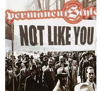 Permanent Style - Not Like You [Import]