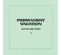 Permanent Vacation-Selected Lo [Import allemand]