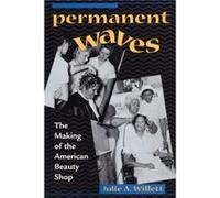Permanent Waves by Julie Ann Willett Julie A. Willett (Auteur)