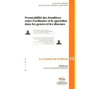Perméabilité des frontières entre l'ordinaire et le spécialiste dans - Violaine Heyraud - Presses De La Sorbonne Nouvelle - broché - Essai