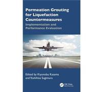 Permeation Grouting for Liquefaction Countermeasures - Taylor amp Francis Ltd - Taylor amp Francis Ltd - Livre en Anglais - Hardback Taylor amp Francis LtdTaylor amp Francis Ltd (Auteur)