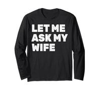 Permettez-Moi de Demander à ma Femme Manche Longue