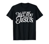 Permettez-Moi de Vous Parler de Mon Jésus, Verset de la Bible sur la Foi chrétienne T-Shirt