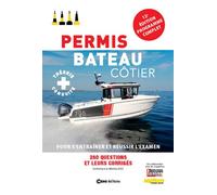 Permis Bateau Côtier - Pour s'entraîner et réussir l'examen - 12ème édition - Collectif - Casa - broché - Guide
