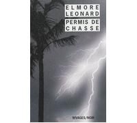 Permis de chasse - Elmore Leonard - Rivages - Poche - Roman
