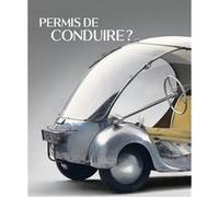 Permis de conduire ? Dufaux Lionel (Editeur général), Collectif (Auteur)
