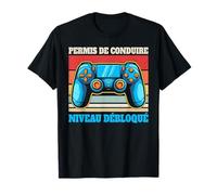 Permis De Conduire Niveau Debloque Gamer Retro Manette Jeu T-Shirt