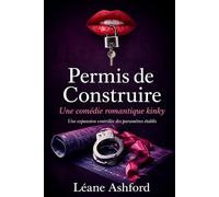 Permis de Construire: Une comédie romantique kinky