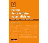 Permis de construire valant division: Champs d'application - Division primaire - Prévention des contentieux