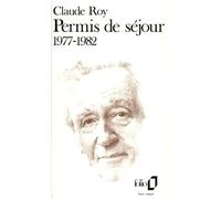 Permis de séjour: (1977-1982)