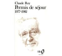 Permis de séjour: (1977-1982)