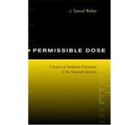 Permissible Dose J. Samuel Walker (Auteur)