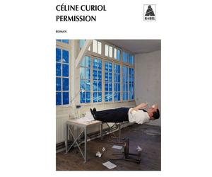 Permission - Céline Curiol - Actes sud - Poche - Roman