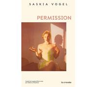 Permission - Saskia Vogel - La Croisee Delcourt Litterature - broché - Roman