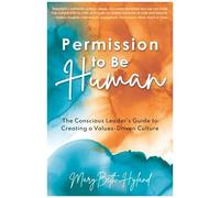 Permission To Be Human
