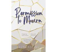 Permission To Mourn